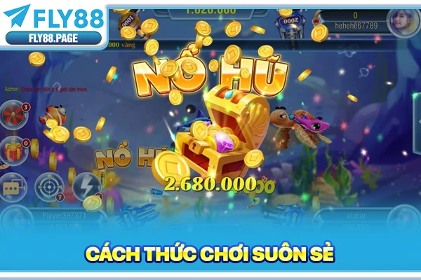 Cách thức chơi suôn sẻ