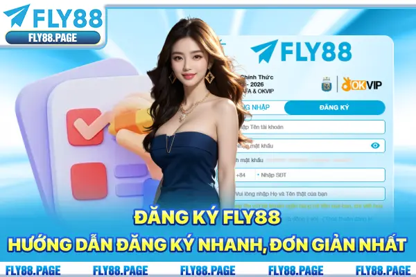Đăng ký Fly88 - Hướng dẫn đăng ký nhanh, đơn giản nhất