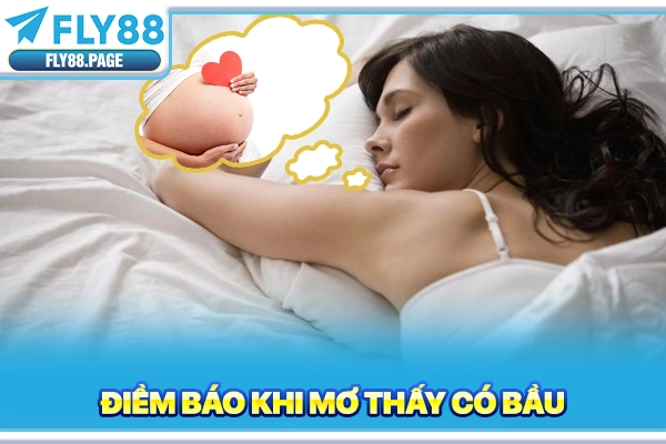 Điềm báo khi mơ thấy có bầu