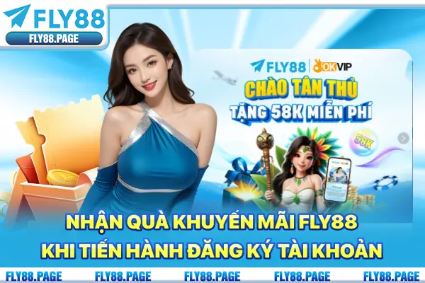 Nhận quà khuyến mãi Fly88 khi tiến hành đăng ký tài khoản