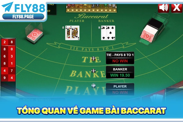 Tổng quan về game bài baccarat